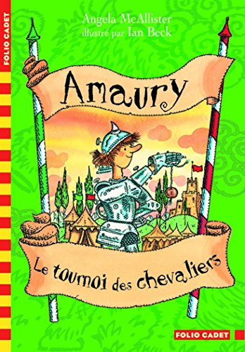 Amaury. Le tournoi des chevaliers