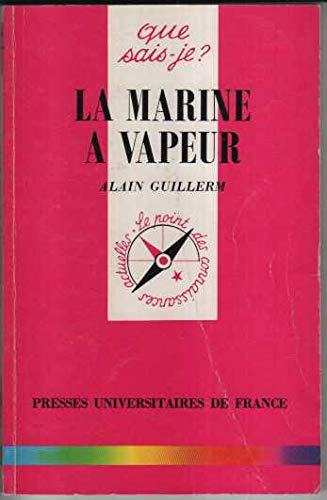 La marine à vapeur : 1800-1920