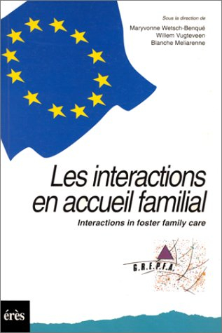 Les interactions en accueil familial. Interactions en accueil familial
