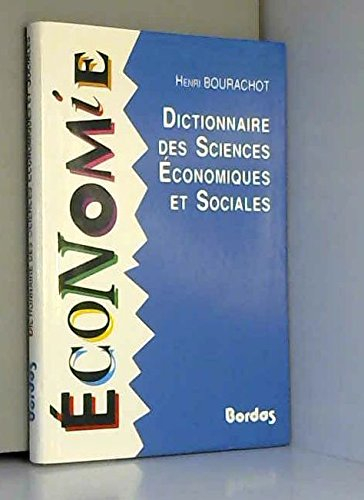Dictionnaire des sciences économiques et sociales