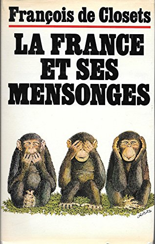 la france et ses mensonges