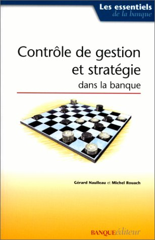 Contrôle de gestion et stratégie dans la banque