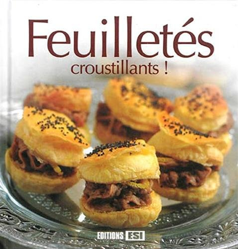 Feuilletés croustillants !