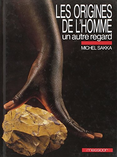 Les Origines de l'homme : un autre regard