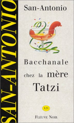 Bacchanale chez la mère Tatzi
