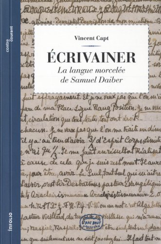 Ecrivainer : la langue morcelée de Samuel Daiber