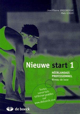 Nieuwe start 1 : néerlandais professionnel, niveau de base