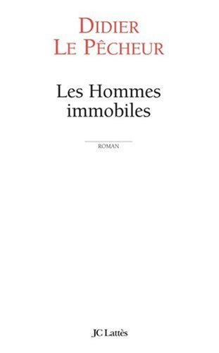 Les hommes immobiles