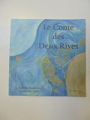 Le conte des deux rives
