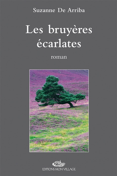 Les bruyères écarlates