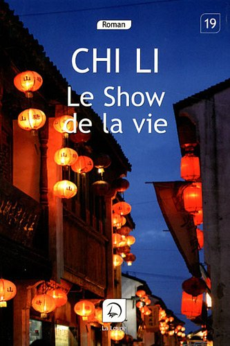 Le show de la vie
