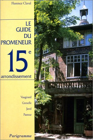 Le guide du promeneur, 15e arrondissement