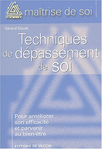 Les techniques de dépassement de soi