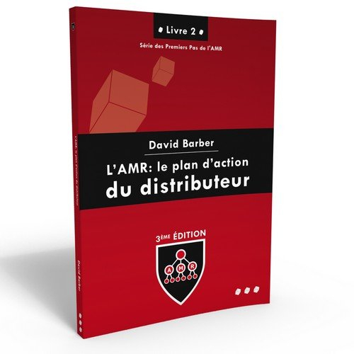 AMR - Le plan d' action du distributeur