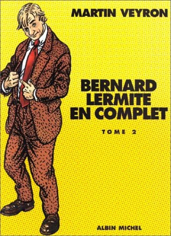 Bernard Lermite en complet. Vol. 2