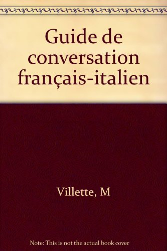 Guide de conversation français-italien