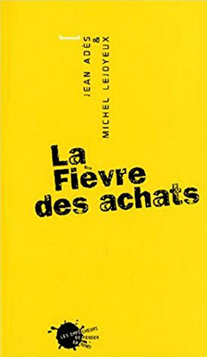 La fièvre des achats