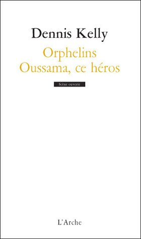 Orphelins. Oussama, ce héros