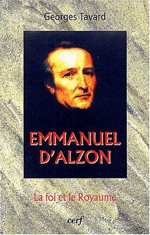 La foi et le royaume : Emmanuel d'Alzon et la spiritualité d'Assomption