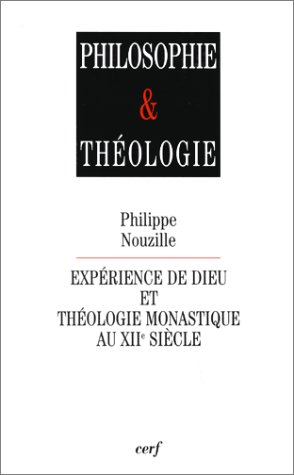 Expérience de Dieu et théologie monastique au XIIe siècle : étude sur les sermons d'Aelred de Rievau