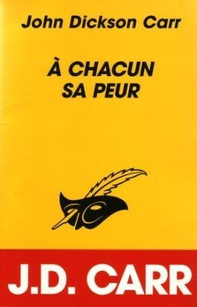 A chacun sa peur