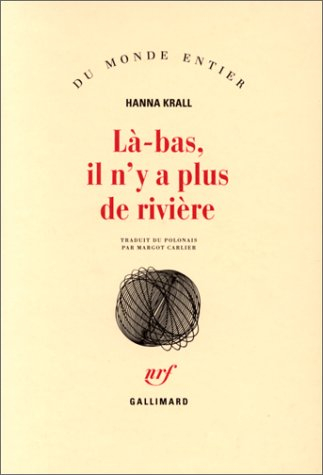 Là-bas, il n'y a plus de rivière