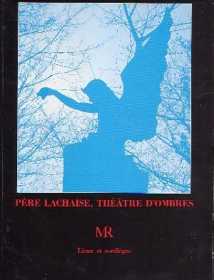 Père-Lachaise : théâtre d'ombres