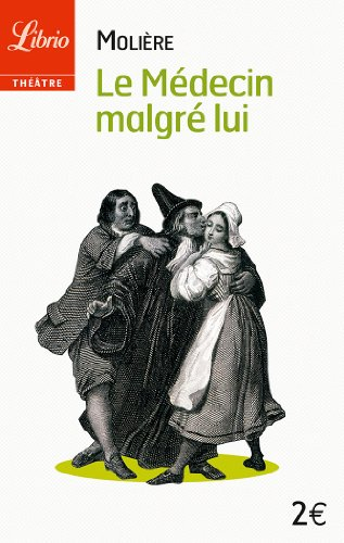 le médecin malgré lui