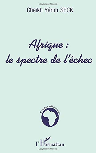 Afrique : le spectre de l'échec