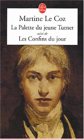 La palette du jeune Turner. Les confins du jour