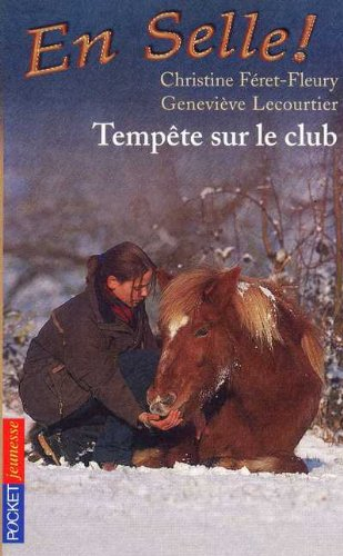en selle, tome 4 : le calme avant la tempête