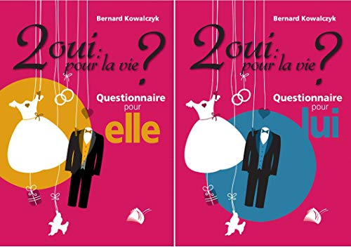 2 oui : pour la vie ?