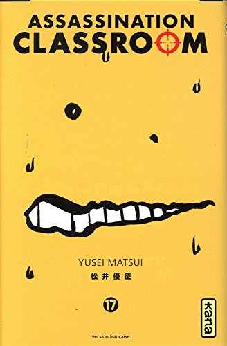 Assassination classroom. Vol. 17
