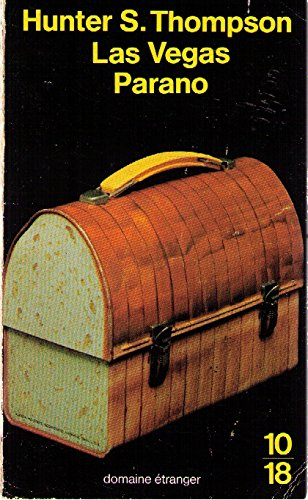 las vegas parano : une équipée sauvage au coeur du rêve américain