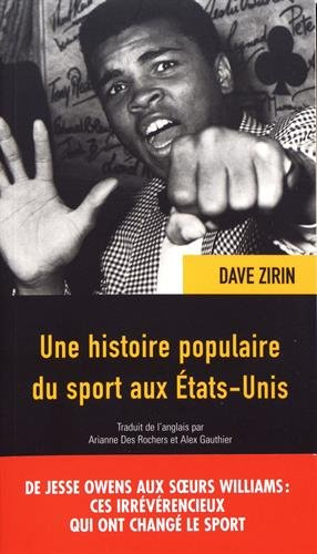 Histoire populaire du sport : 250 ans de politique, de combat et de jeu