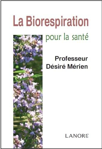 La biorespiration : pour la santé