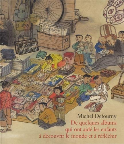 De quelques albums qui ont aidé les enfants à découvrir le monde et à réfléchir