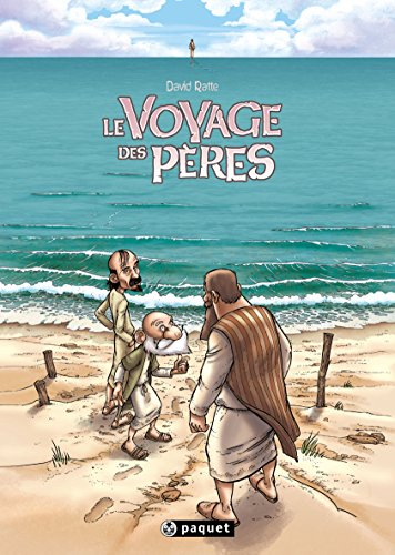 Le voyage des pères : intégrale