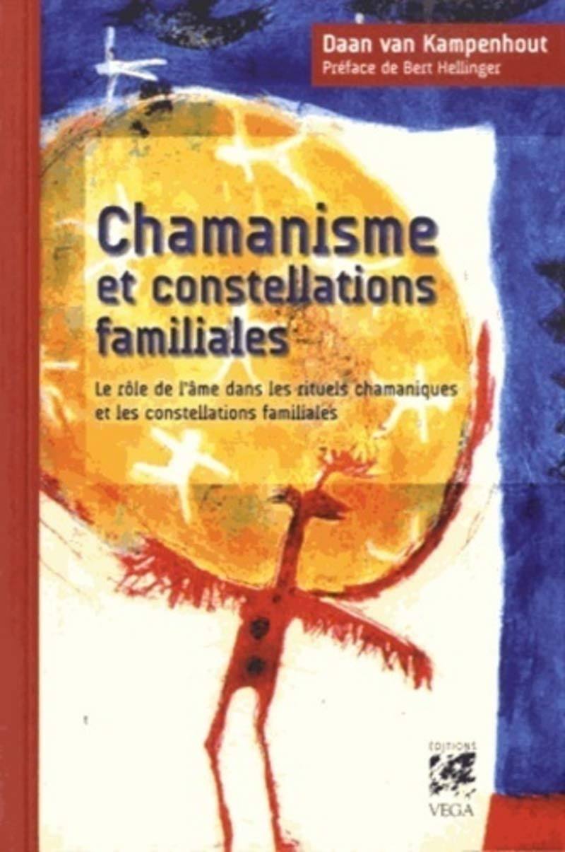 Chamanisme et constellations familiales : le rôle de l'âme dans les rituels chamaniques et les const
