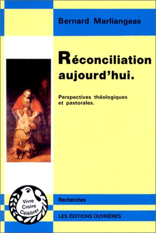 réconciliation aujourd'hui