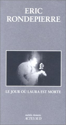 Le jour où Laura est morte