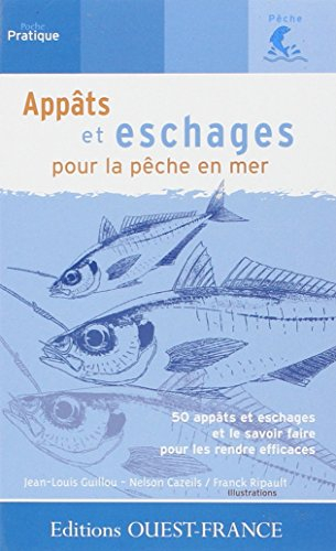 Appâts et eschages pour la pêche en mer