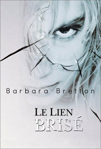 Le lien brisé