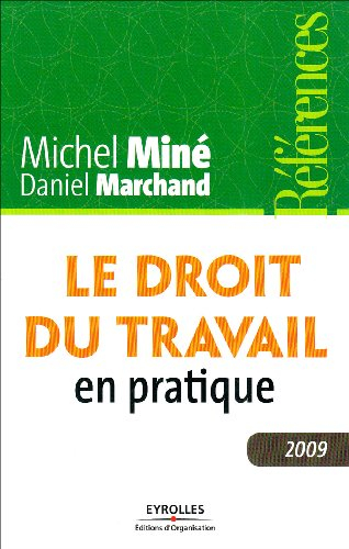 Le droit du travail en pratique