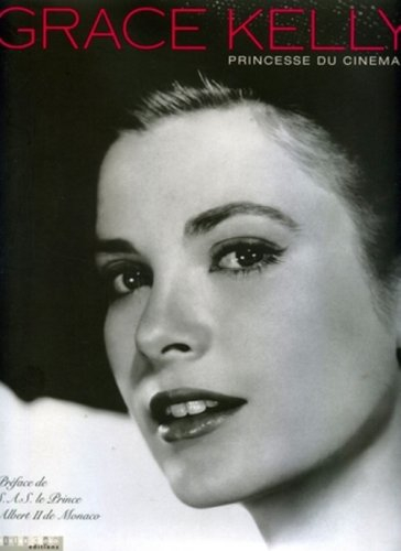 Grace Kelly : princesse de cinéma