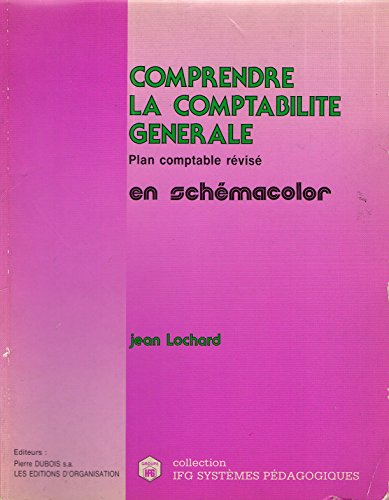 comprendre la comptabilite generale. en schemacolor, 4ème édition