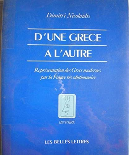 D'une Grèce à l'autre : représentation des Grecs modernes par la France révolutionnaire