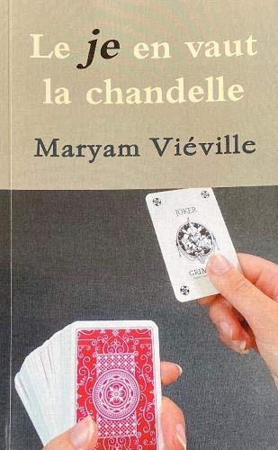 Le "je" en vaut la chandelle