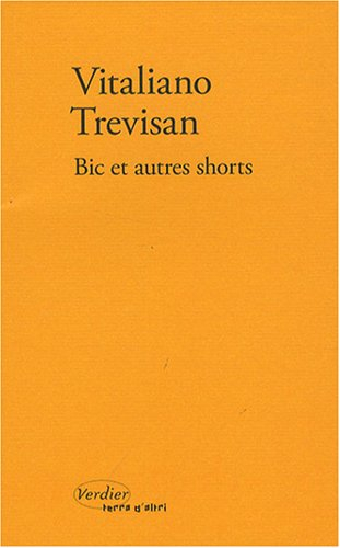 Bic et autres shorts : suivi de deux shorts inédits