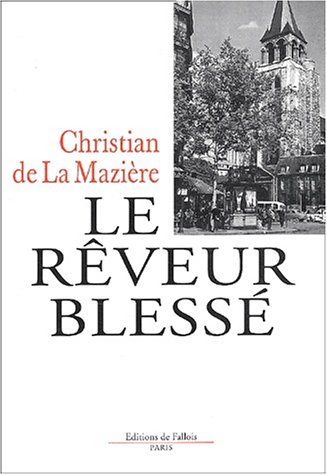 Le rêveur blessé